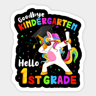 Goodbye Kindergarten Hello 1st Grade Graduation Unicorn Sticker